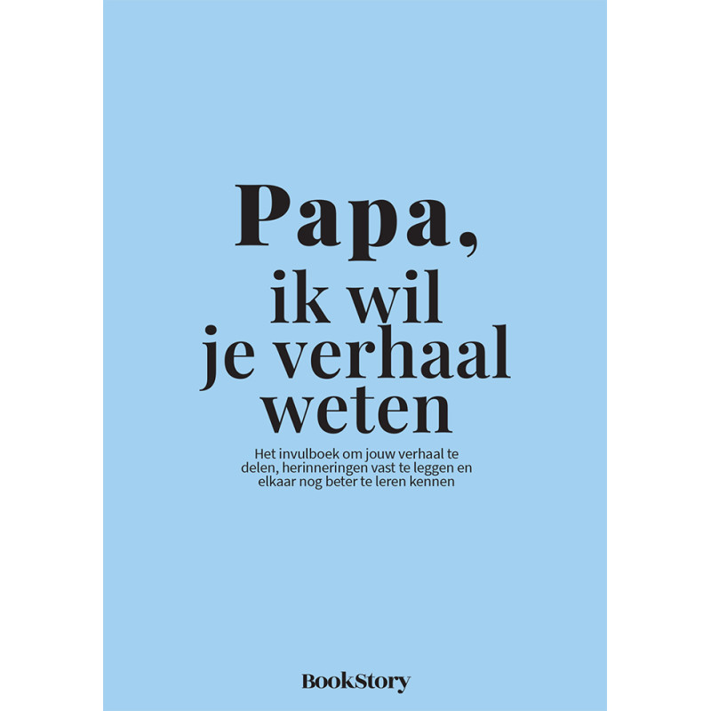 Papa, ik wil je verhaal weten