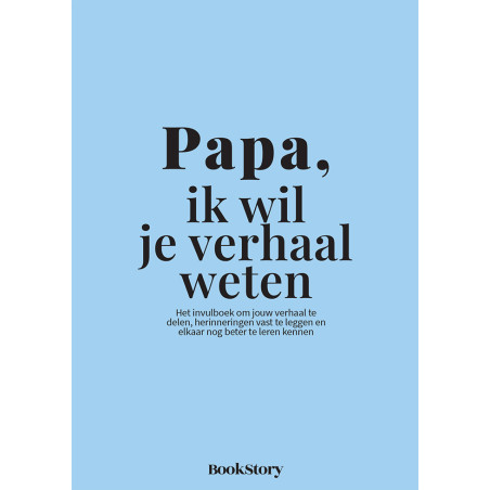Papa, ik wil je verhaal weten