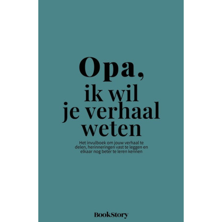 Opa, ik wil je verhaal weten